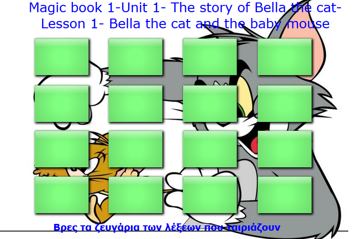 Magic book 1-Unit 1- The  story of Bella the cat-Lesson 1